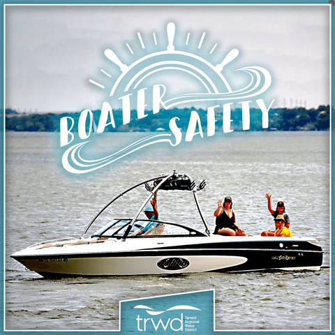 Boater Safety | TRWD