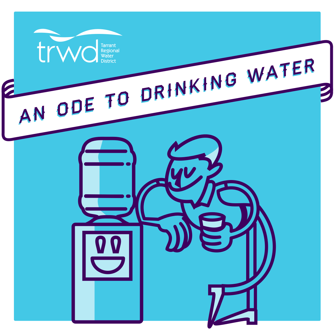 Ode to Drinking Water | TRWD