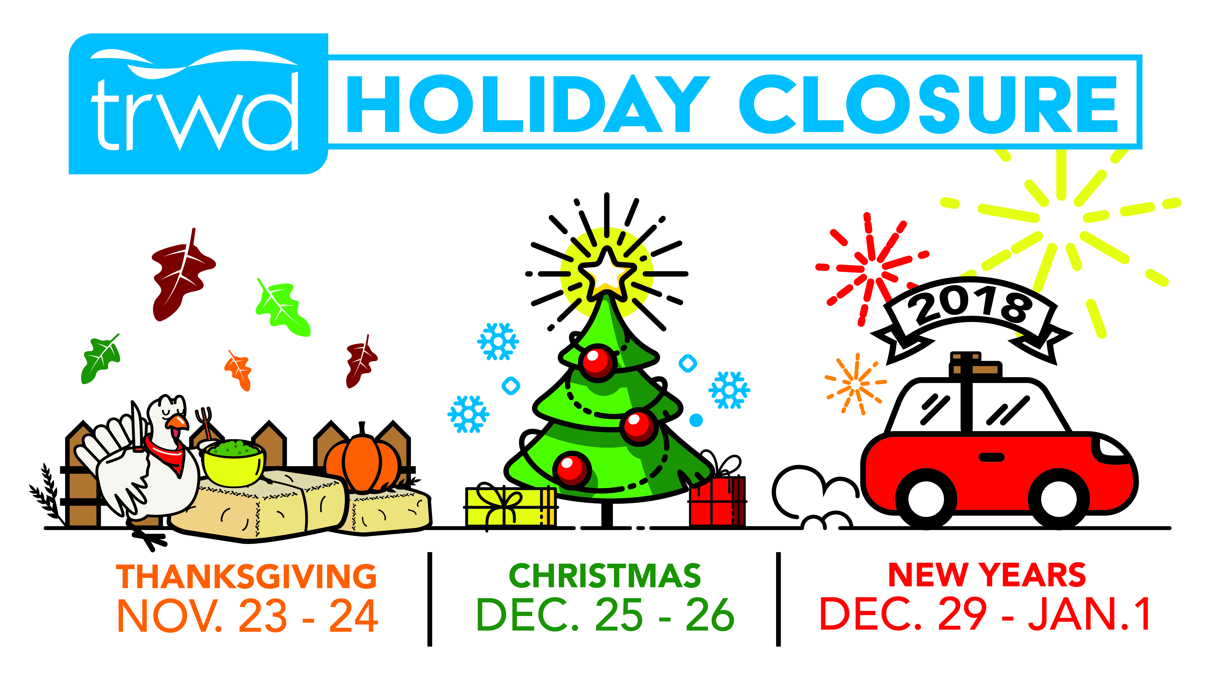 TRWD Holiday Closures