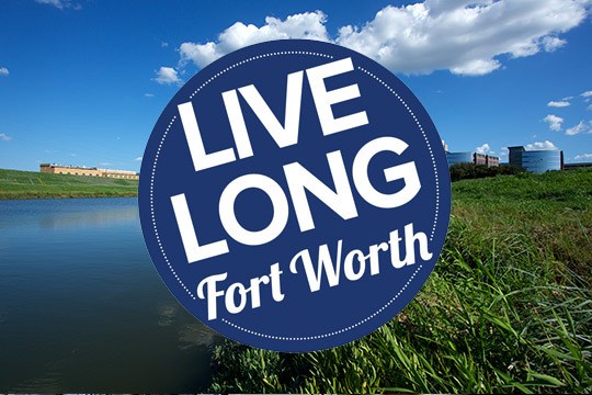 Live Long Fort Worth | TRWD