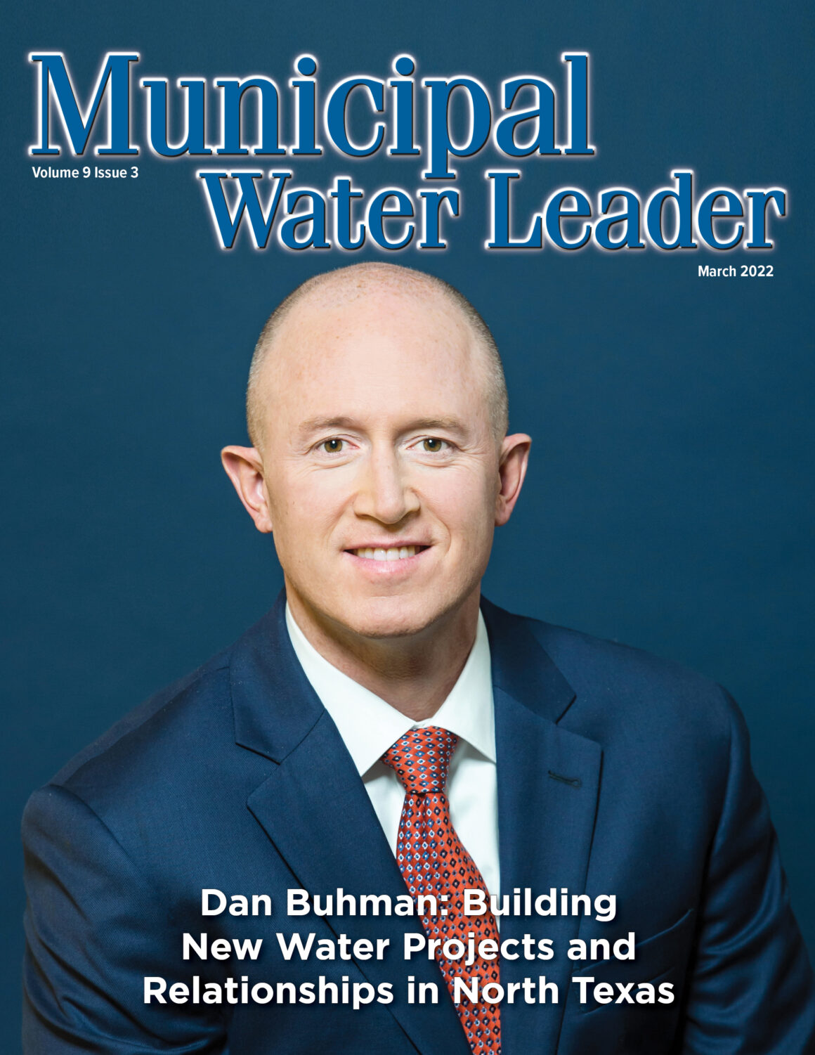 TRWD General Manager Dan Buhman featured in Municipal Water Leader Magazine