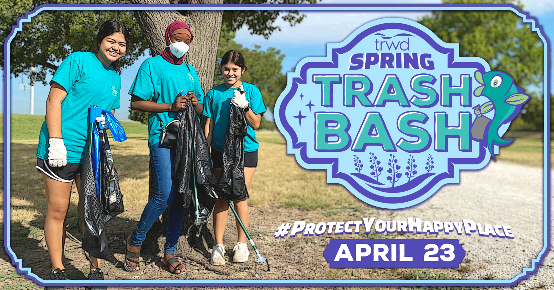 Protect your happy place with the TRWD Spring Trash Bash 2022