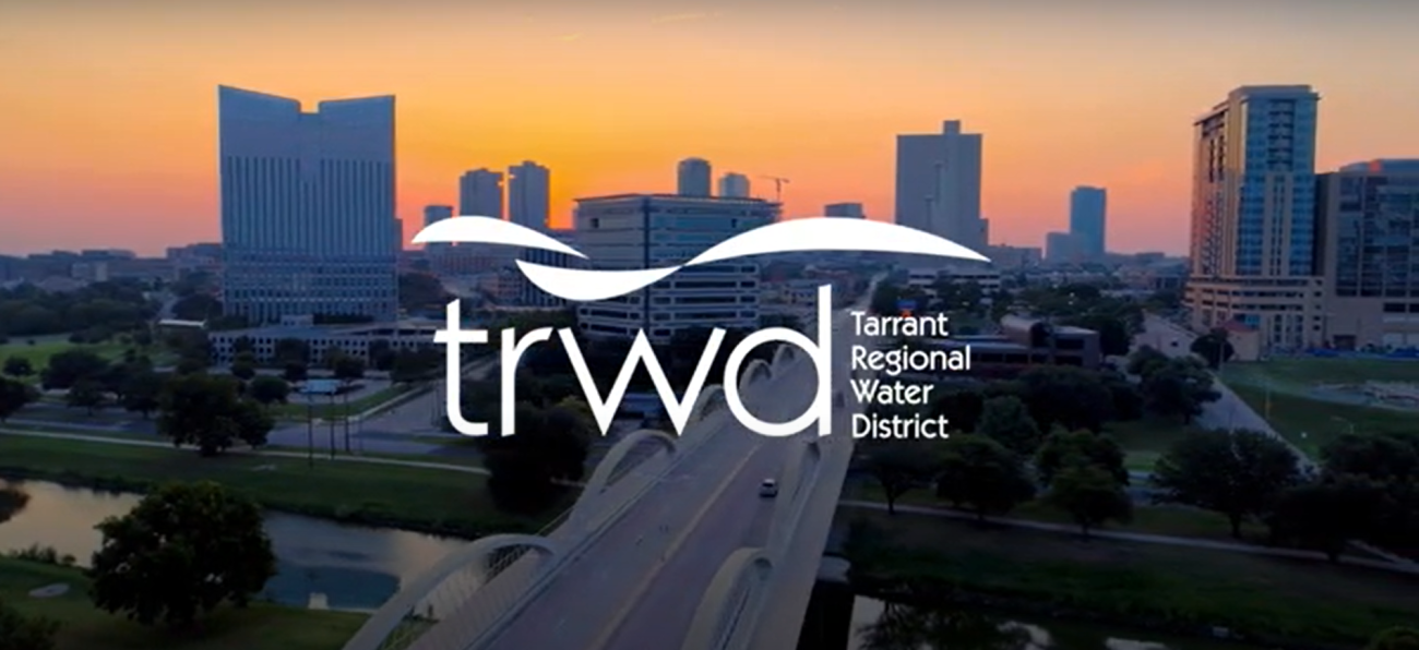 TRWD It’s What We Do Tarrant Regional Water District